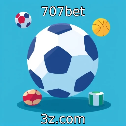 707bet Dicas essenciais para apostas certeiras em partidas de futebol